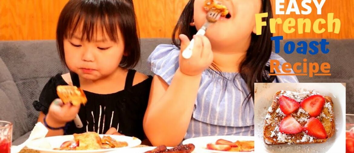 Easy French Toast Recipe for Kids | French Toast for Beginners Learn How Cook Cinnamon French Toast