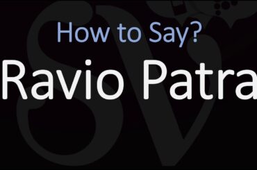 How to Pronounce Ravio Patra? (CORRECTLY)