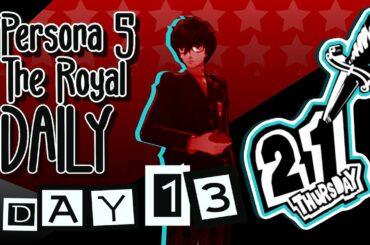 Ah the French - Persona 5 Royal Daily - Day 13 - Thursday - The Normies Gaming