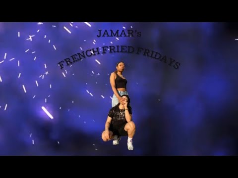 FRENCH FRIED FRIDAYS S1.E1. FRENCH FRIED FRIDAYS S1.E1.