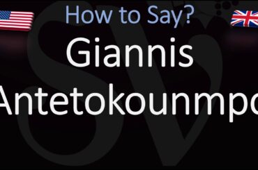 How to Pronounce Giannis Antetokounmpo? (CORRECTLY)