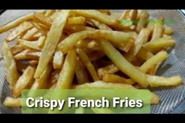 French Fries |Homemade French Fries |Crispy French Fries Recipe