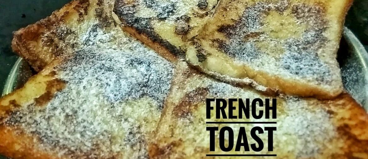 French Toast Recipe | Easy and Healthy Snack!