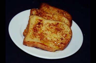 How to Make French Toast! Classic Quick and Easy Recipe!