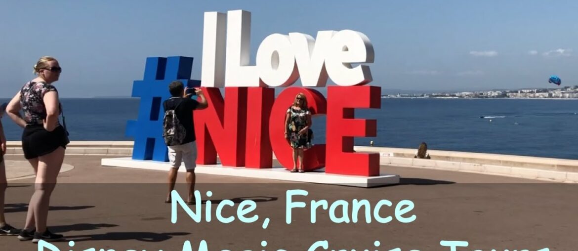 NICE, FRANCE on the DISNEY MAGIC CRUISE TOURS NICE, FRANCE on the DISNEY MAGIC CRUISE TOURS