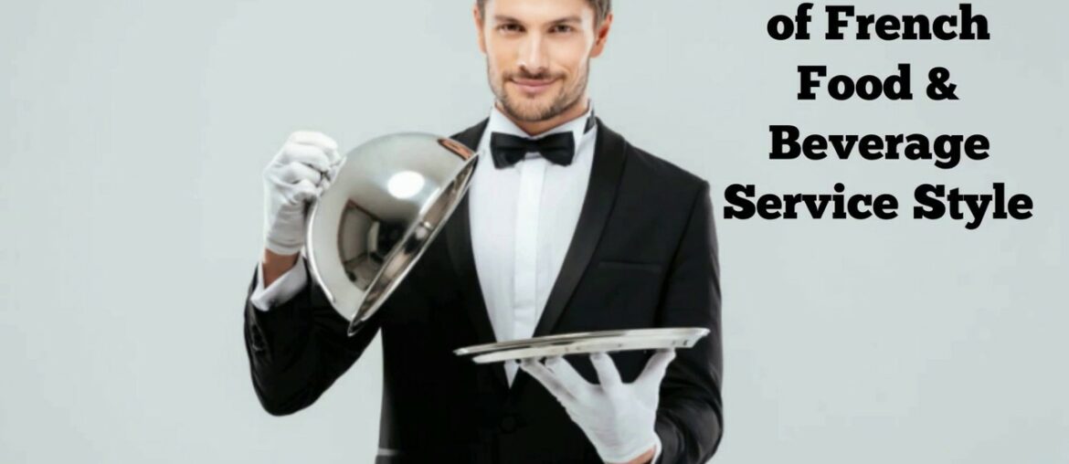 What is French Style Food Service