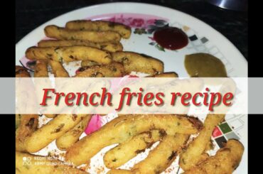 French fries recipe very simple and taste