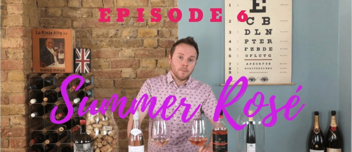 Episode 6 - Summer Rosé
