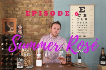 Episode 6 - Summer Rosé