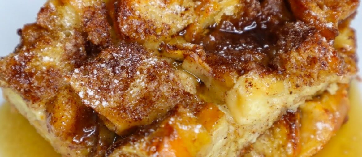 Easy French Toast Casserole | Quick Breakfast Recipe| Quarantine Breakfast