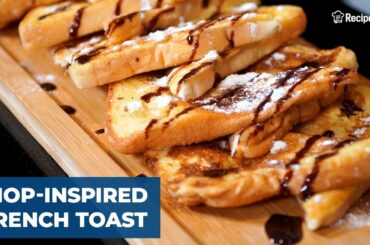 How to Cook IHOP-Inspired French Toast at Home | Recipes.net