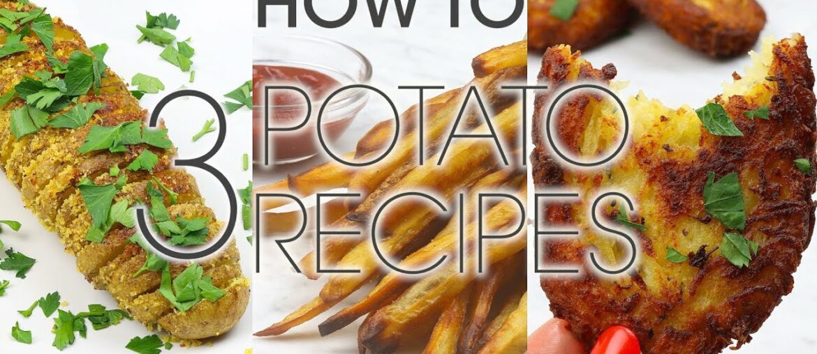 3 Tasty Potato Recipes: How To Make Crispy Hash Browns, French Fries & Baked Potato | How To Cuisine