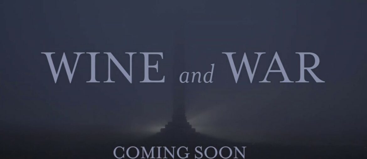 WINE and WAR Teaser 1