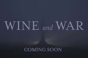 WINE and WAR Teaser 1