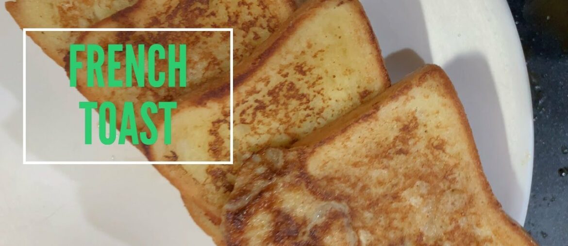 French Toast Recipe | Simple Breakfast Recipe | Bread and Egg Recipe