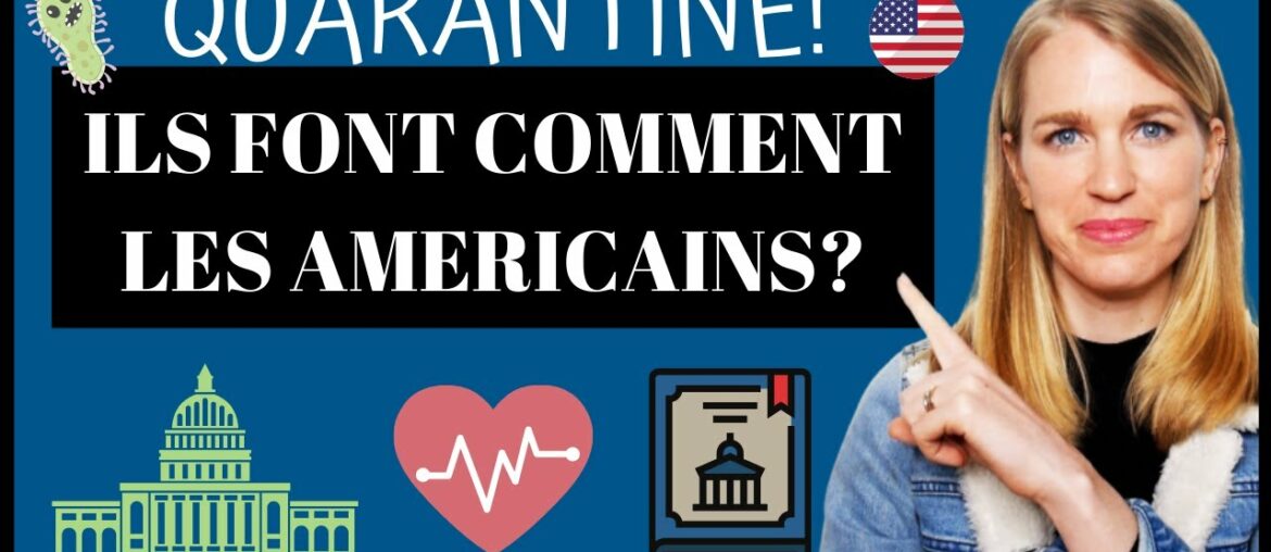 CORONAVIRUS I Pourquoi la Quarantaine en France et aux États Unis est si différente? (EN Subtitles) CORONAVIRUS I Pourquoi la Quarantaine en France et aux États Unis est si différente? (EN Subtitles)