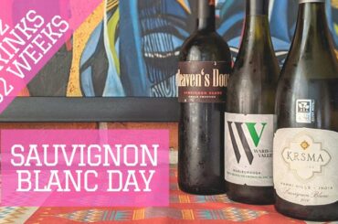 52 Drinks 52 Weeks - Sauvignon Blanc Day