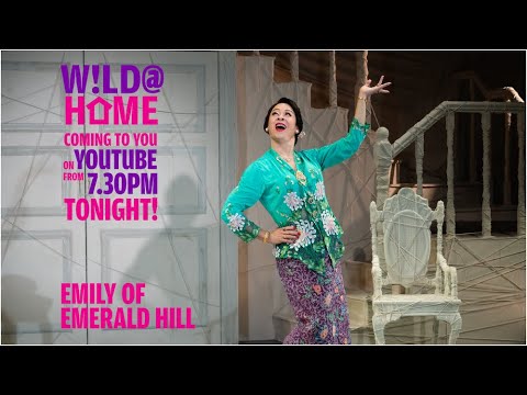 WILD@Home: EMILY OF EMERALD HILL starring Ivan Heng | WILD RICE Live Full Performance WILD@Home: EMILY OF EMERALD HILL starring Ivan Heng | WILD RICE Live Full Performance