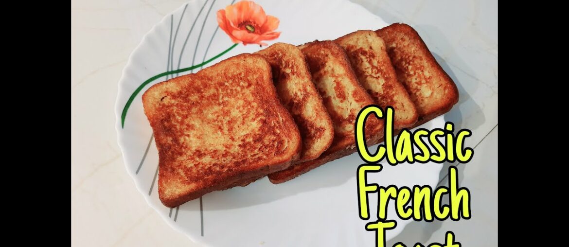 Classic French toast | How to make French toast!!|Classic and Quick recipe