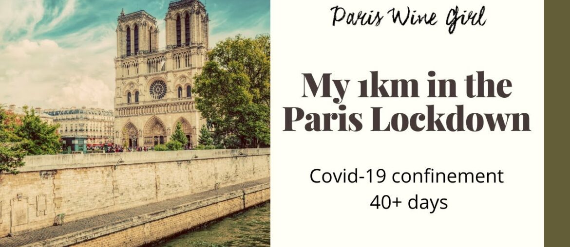 My 1km in the Paris Lockdown