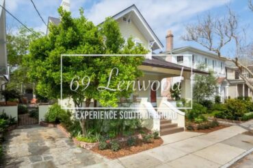 69 Lenwood Boulevard ~ South of Broad ~ Charleston, SC