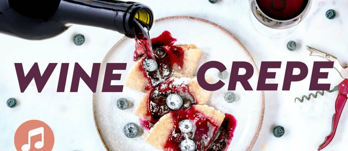 How to make SYRUP and Crepes RECIPE🍷 RED WINE - MUSIC