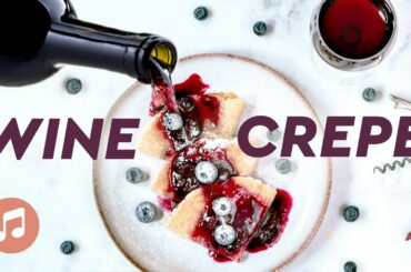 How to make SYRUP and Crepes RECIPE🍷 RED WINE - MUSIC