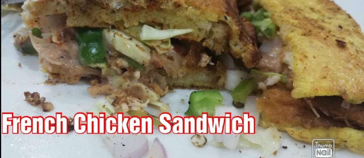 Chicken Sandwich French Recipe – Chicken Mayo Sandwich Special New Recipe Chicken Sandwich French Recipe - Chicken Mayo Sandwich Special New Recipe