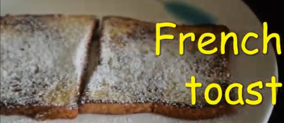 french toast!!!easy breakfast recipe!!Not classic!