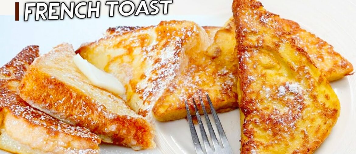 How to Make French Toast!! Classic Quick and Easy Recipe - Everyday Food With Chef Vanessa
