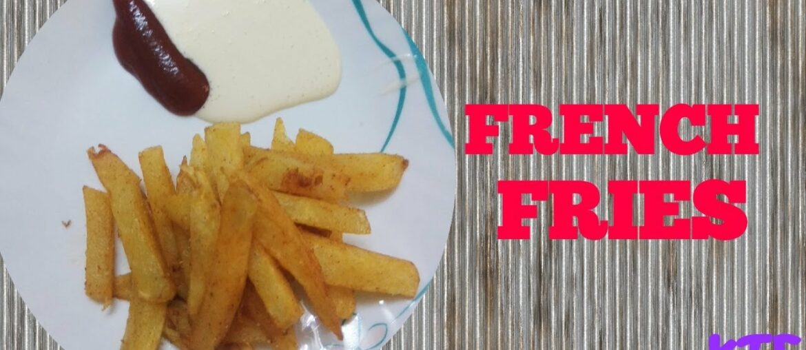 Crispy French Fries I Homemade crispy fries recipe I Easy Recipe