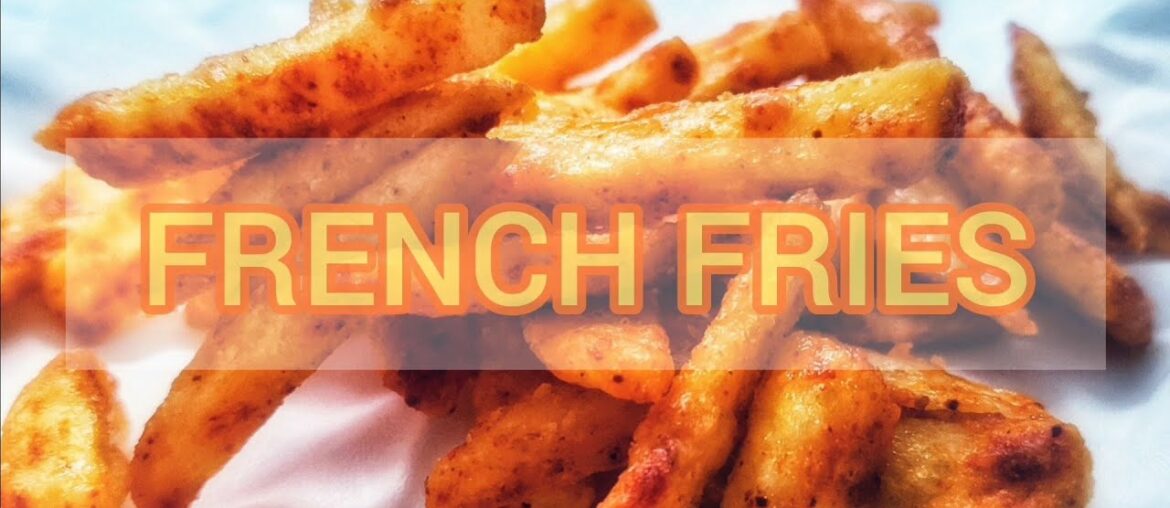 Easy to make tasty and crispy French Fries recipe.