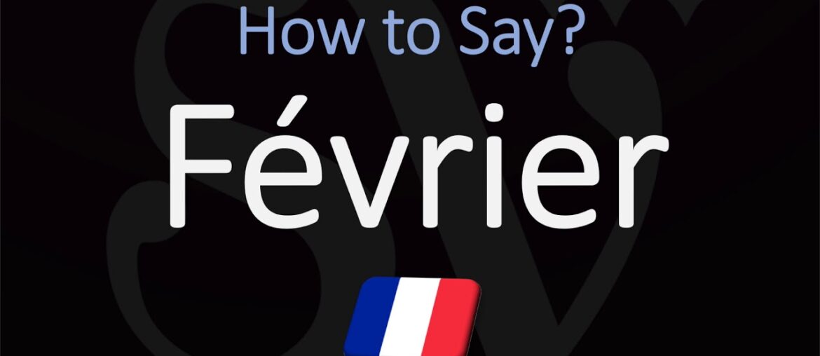How to Say February in French? | Pronounce Février | Native Speaker