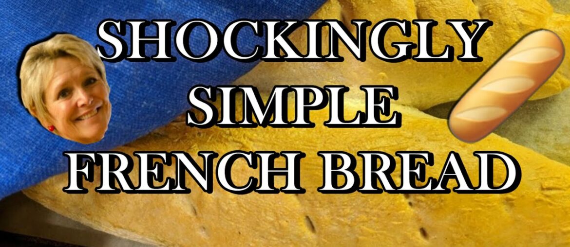 Shockingly Simple French Bread | Easy Quarantine Cooking | Delicious Bread Recipe | NOT Gluten-free!