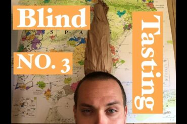 Blind Tasting NO. 3