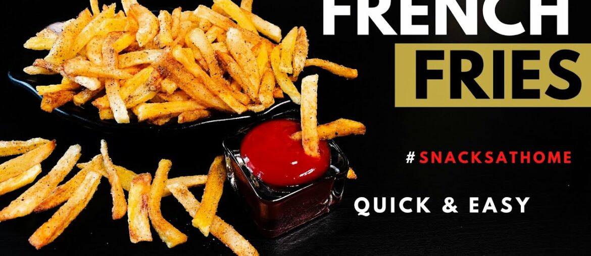Crispy French Fries Recipe | Homemade Perfect French Fries Recipe | Lockdown Special Crispy French Fries Recipe | Homemade Perfect French Fries Recipe | Lockdown Special
