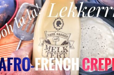 Afro-French Crepes: Because LOCKDOWN