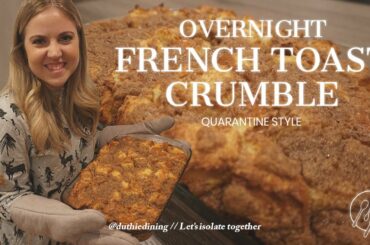 Overnight French Toast Crumble | Quarantine Style – In My Pajamas