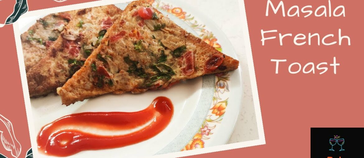 How to make Masala French Toast | French Toast Indian Style Recipe | Easy and Tasty Snacks How to make Masala French Toast | French Toast Indian Style Recipe | Easy and Tasty Snacks