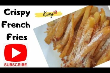 Crispy French Fries Recipe