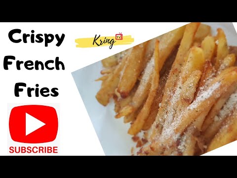 Crispy French Fries Recipe Crispy French Fries Recipe