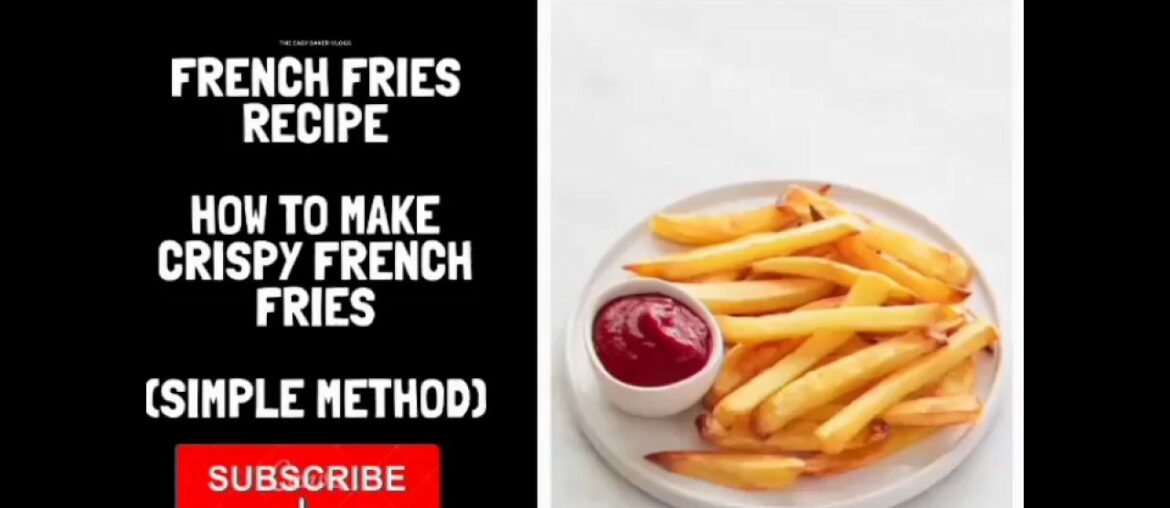 French fries recipe - How to make crispy French fries (simple method)