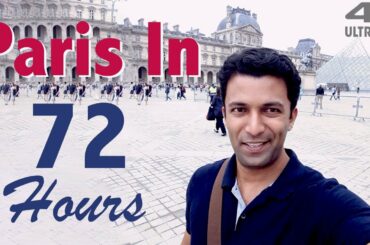 Paris in 72 Hours