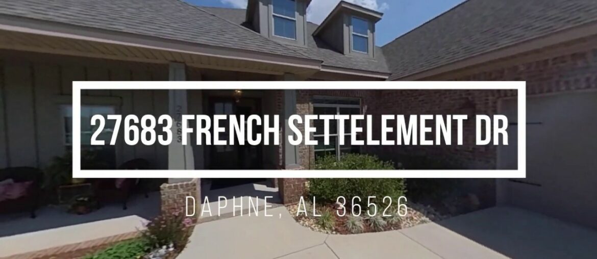 27683 French Settlement Dr, Daphne, AL
