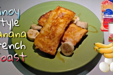 LOCKDOWN MERIENDA RECIPE || Pinoy Style Banana French Toast