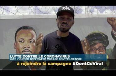 #DontGoViral : avec l'Unesco, le chanteur Bobi Wine se mobilise contre les intox