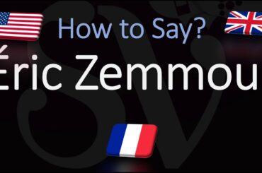 How to Pronounce Éric Zemmour? (CORRECTLY) French Pronunciation