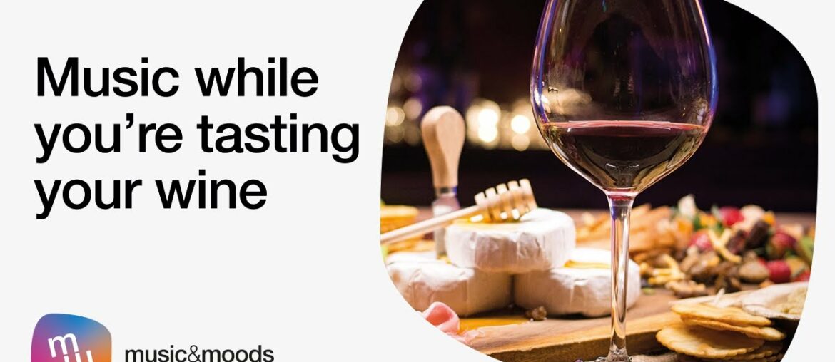 Music while you're tasting your wine