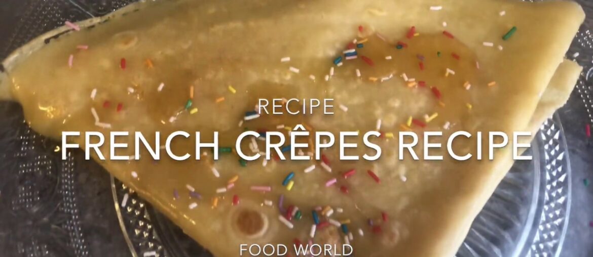 French CRÊPES recipe😋   -food world