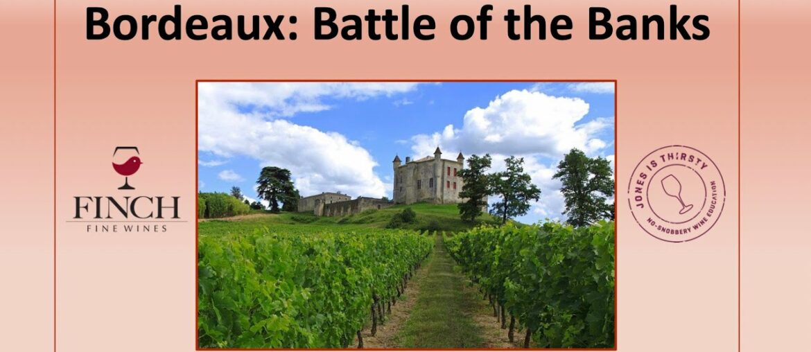 Bordeaux: Battle of the Banks